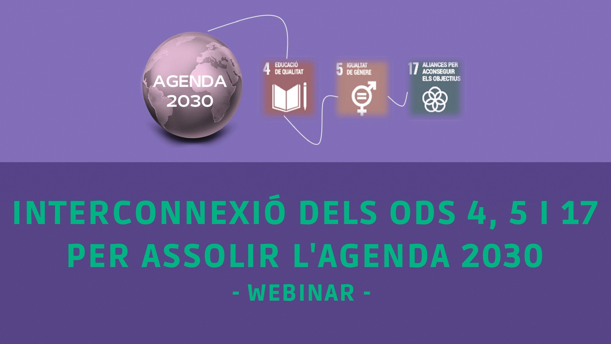 Jornada “La interconnexió entre els ODS 4, 5 i 17 per assolir l’Agenda 2030”