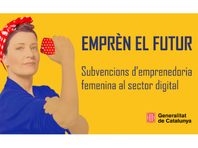 Subvencions d'emprenedoria femenina al sector digital
