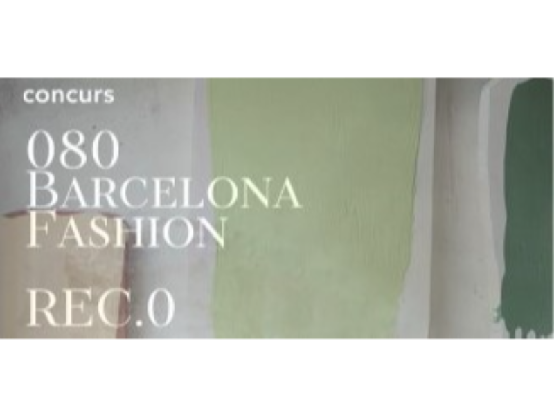 080 Barcelona Fashion i Rec.0 convoquen la 8a. edició del concurs per a dissenyadors i marques emergents