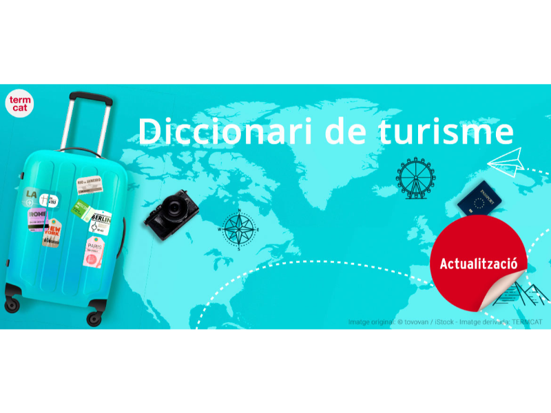 El Diccionari de turisme s¿actualitza