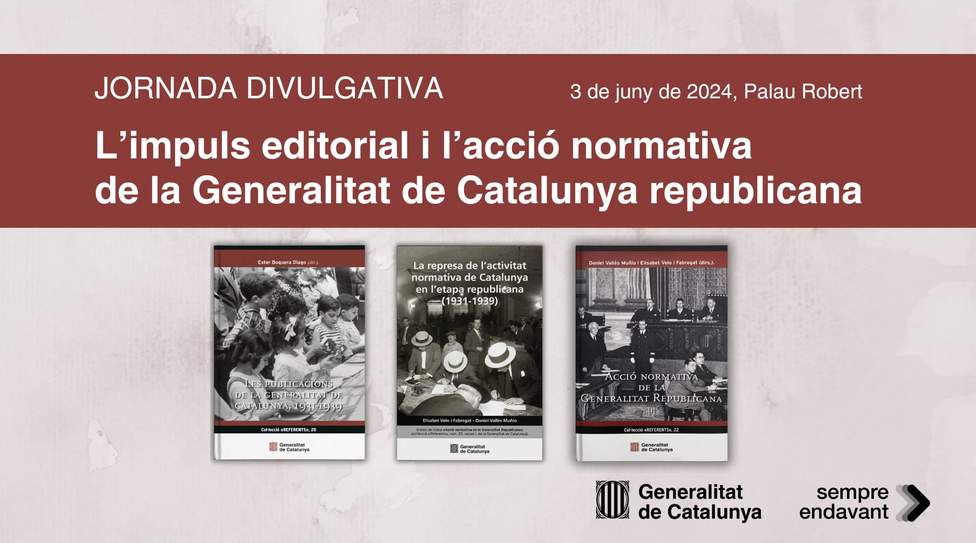 Imagen del artículo El Govern organitza una jornada de divulgació sobre l'acció editorial i normativa de la Generalitat republicana