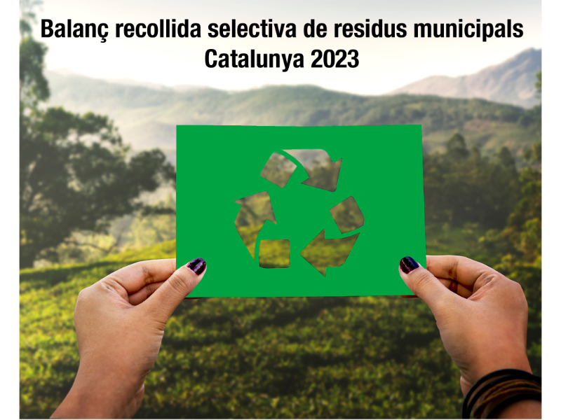 Balanç recollida selectiva de residus municipals a Catalunya 2023