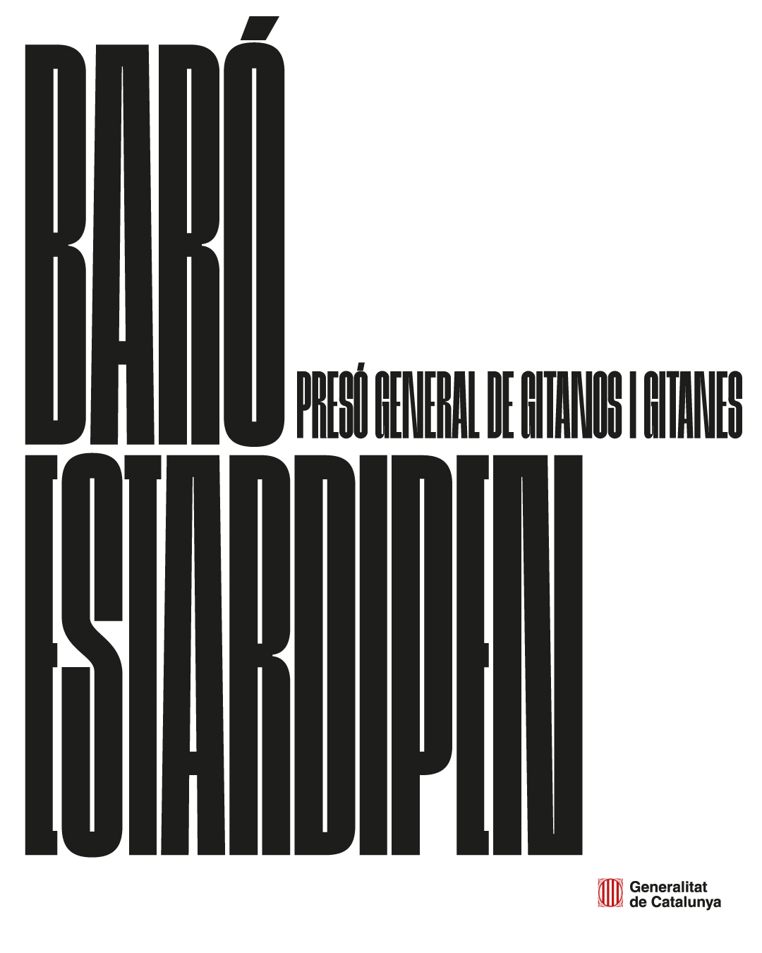 Cartell 'Baró Estardipen. Presó general de gitanos i gitanes'